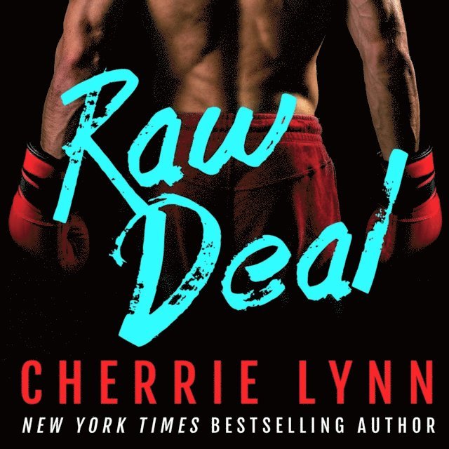 Cherrie Lynn - Raw Deal, Ljudbok