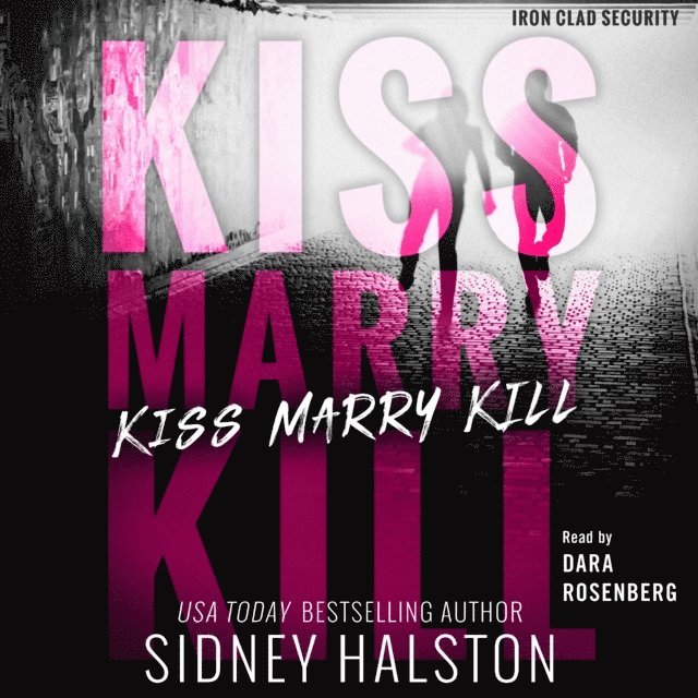 Sidney Halston - Kiss Marry Kill, Ljudbok