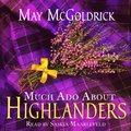 Much Ado About Highlanders