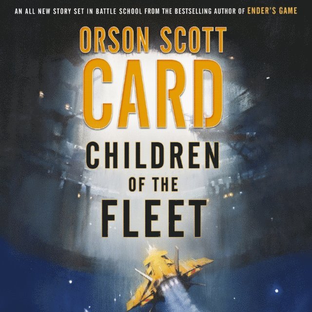 Orson Scott Card - Children of the Fleet, Ljudbok