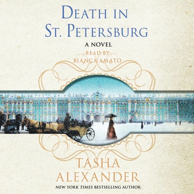 Tasha Alexander - Death in St. Petersburg, Ljudbok