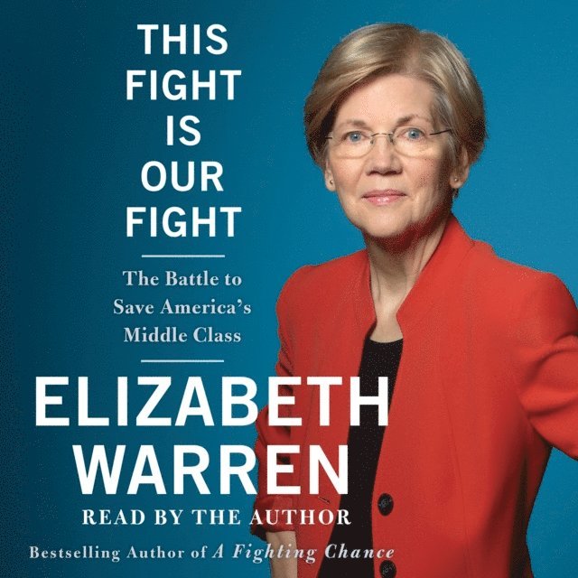 Elizabeth Warren - This Fight Is Our Fight, Ljudbok