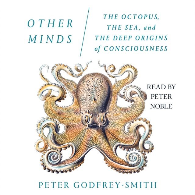 Peter Godfrey-Smith - Other Minds, Ljudbok