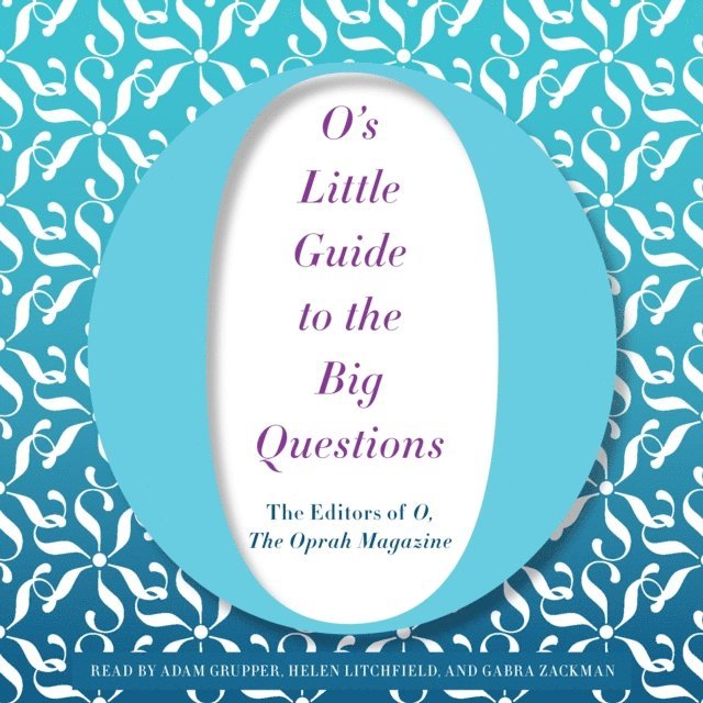 Adam Grupper - O's Little Guide to the Big Questions, Ljudbok