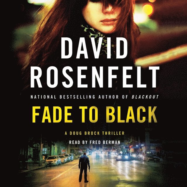 David Rosenfelt - Fade to Black, Ljudbok