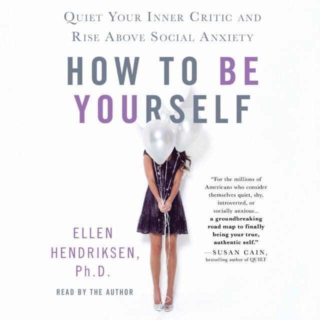 Ellen Hendriksen - How to Be Yourself, Ljudbok