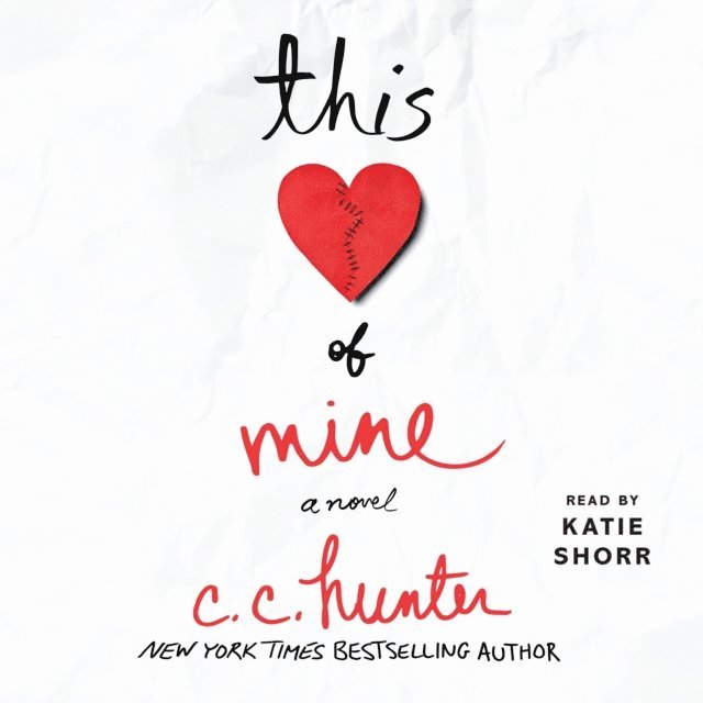 C. C. Hunter - This Heart of Mine, Ljudbok