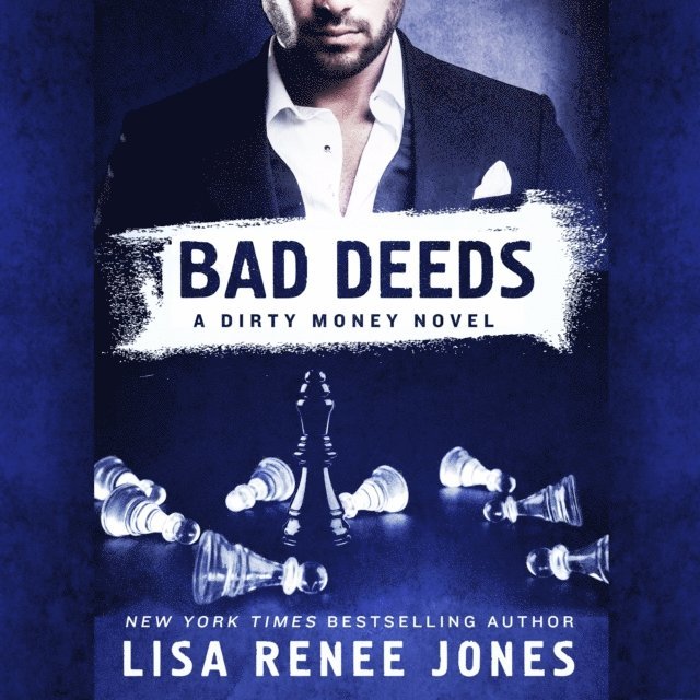 Lisa Renee Jones - Bad Deeds, Ljudbok