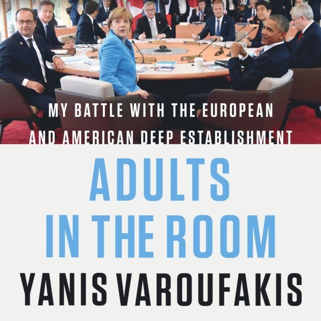 Yanis Varoufakis - Adults in the Room, Ljudbok