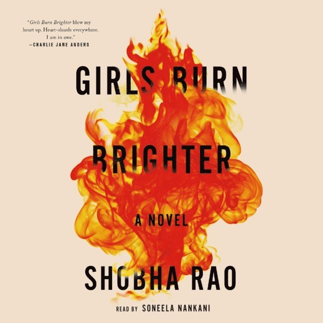 Shobha Rao - Girls Burn Brighter, Ljudbok