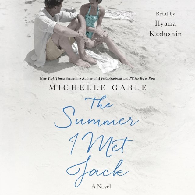 Michelle Gable - Summer I Met Jack, Ljudbok