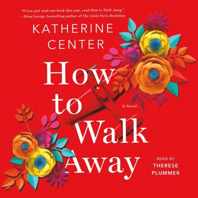 Katherine Center - How to Walk Away, Ljudbok