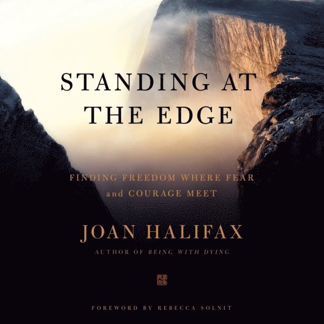 Joan Halifax - Standing at the Edge, Ljudbok