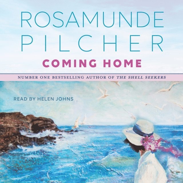 Rosamunde Pilcher - Coming Home, Ljudbok