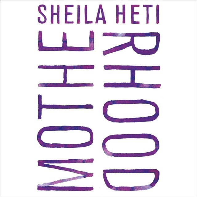 Sheila Heti - Motherhood, Ljudbok
