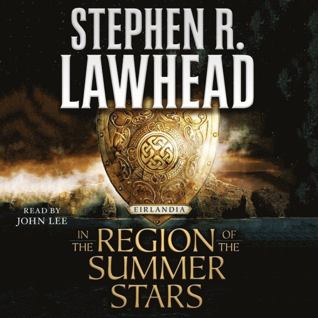 Stephen R. Lawhead - In the Region of the Summer Stars, Ljudbok