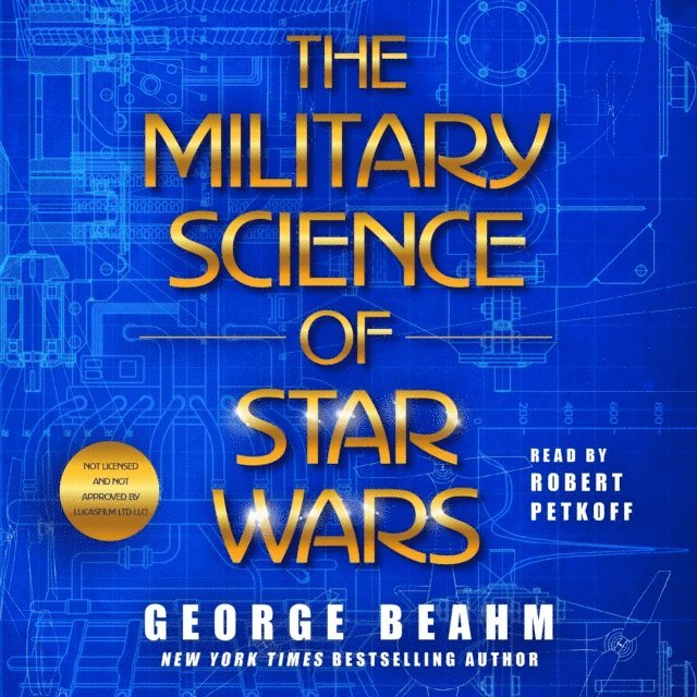 George Beahm - Military Science of Star Wars, Ljudbok