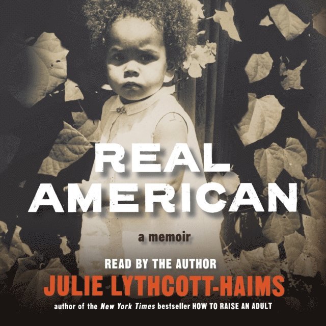 Julie Lythcott-Haims - Real American, Ljudbok. Tillgänglighet: Lägg i varukorg