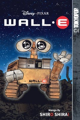 Shiro Shirai - Disney Manga: Pixar's Wall-E, Häftad