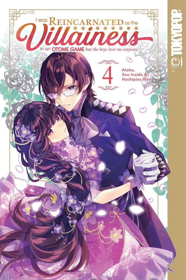 Ataka - I Was Reincarnated as the Villainess in an Otome Game but the Boys Love Me Anyway!, Volume 4, Häftad