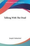 Talking With The Dead