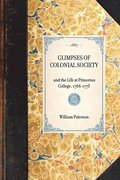 Glimpses of Colonial Society
