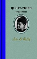Quotations of Ida B. Wells