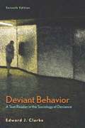 Deviant Behavior 7e