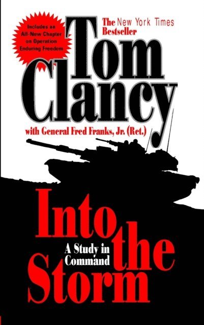 Frederick M. Franks, Tom Clancy - Into the Storm, E-bok