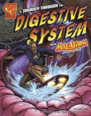 ,Emily Sohn - Journey Through the Digestive System with Max Axiom, Super Scientist (Graphic Science), Häftad. Tillgänglighet: Lägg i varukorg
