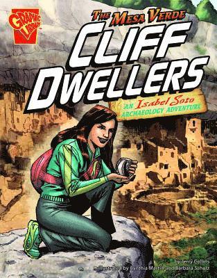Terry Collins - The Mesa Verde Cliff Dwellers: An Isabel Soto Archaeology Adventure, Inbunden