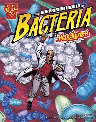 ,Agnieszka Biskup - Graphic Science Surprising World of Bacteria with Max Axiom, Super Scientist, Häftad. Tillgänglighet: Lägg i varukorg