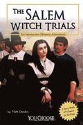 The Salem Witch Trials: An Interactive History Adventure