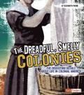Dreadful, Smelly Colonies