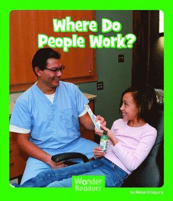 Helen Gregory - Where Do People Work?, Häftad. Tillgänglighet: Lägg i varukorg