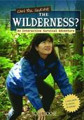 Can You Survive the Wilderness?
