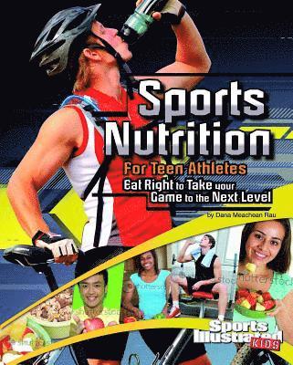 Dana Rau - Sports Nutrition for Teen Athletes, Häftad
