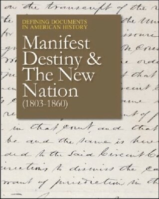 Salem Press, Salem Press - Manifest Destiny and the New Nation (1803-1859), Inbunden. Tillgänglighet: Tillfälligt slut