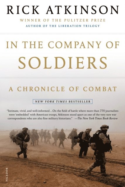 Rick Atkinson - In the Company of Soldiers, E-bok