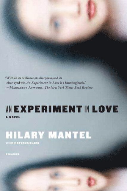 Hilary Mantel - Experiment in Love, E-bok