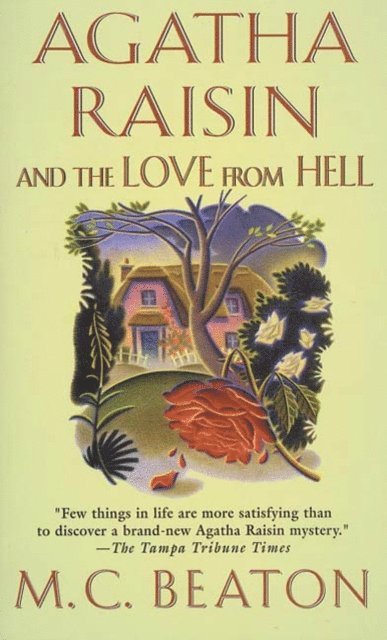 M. C. Beaton - Agatha Raisin and the Love from Hell, E-bok
