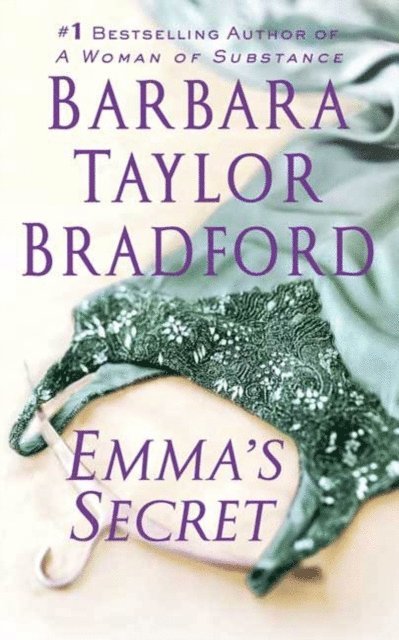 Barbara Taylor Bradford - Emma's Secret, E-bok