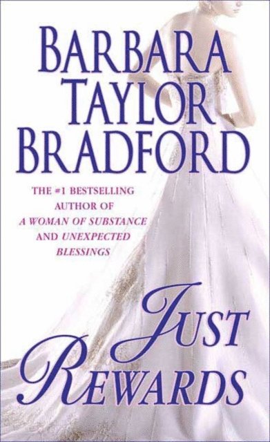 Barbara Taylor Bradford - Just Rewards, E-bok