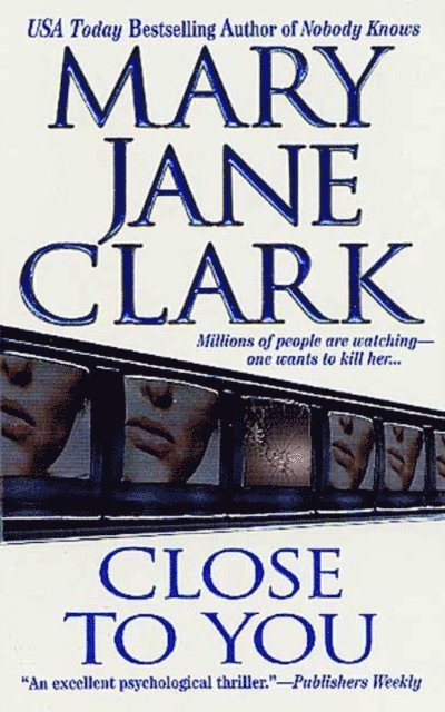 Mary Jane Clark - Close to You, E-bok