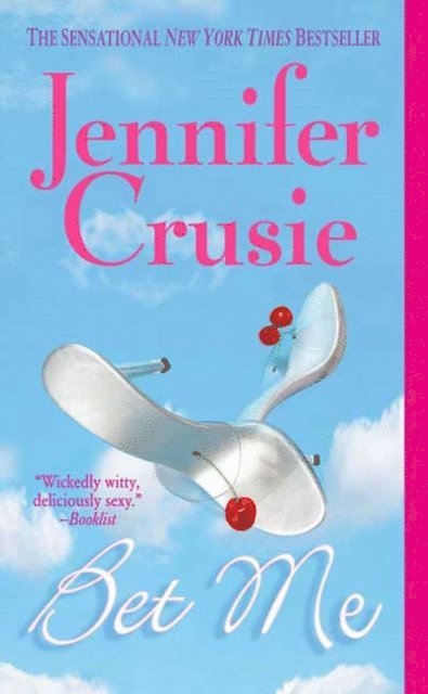Jennifer Crusie - Bet Me, E-bok