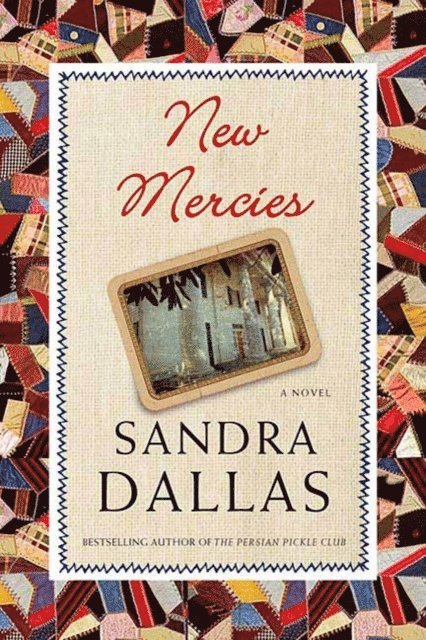 Sandra Dallas - New Mercies, E-bok