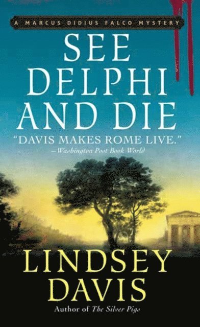 Lindsey Davis - See Delphi and Die, E-bok
