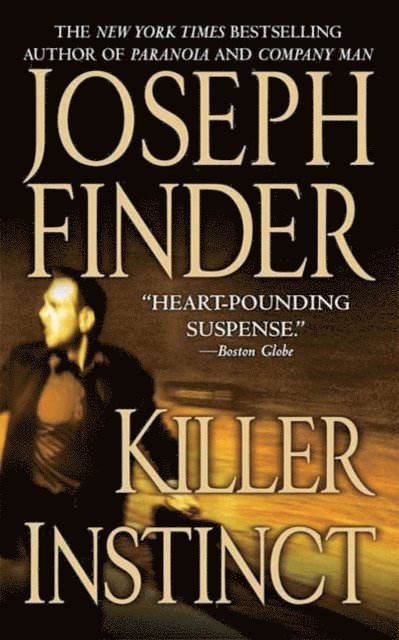 Joseph Finder - Killer Instinct, E-bok