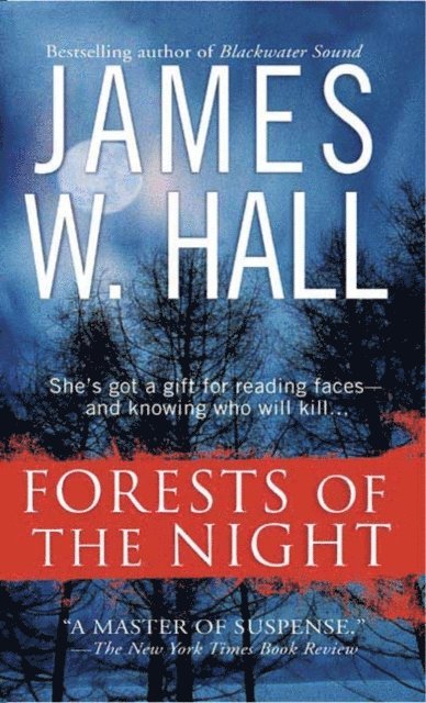 James W. Hall - Forests of the Night, E-bok