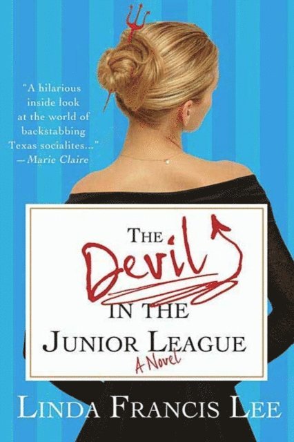 Linda Francis Lee - Devil in the Junior League, E-bok